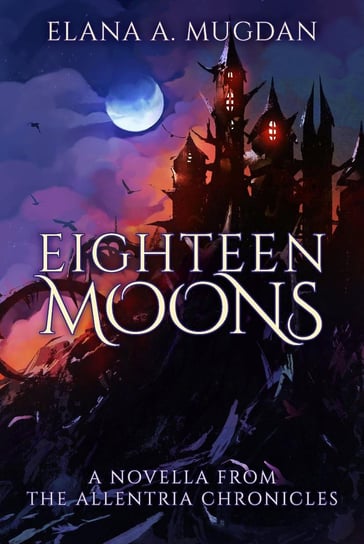 Eighteen Moons - ebook epub Mugdan Elana A.