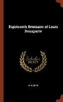Eighteenth Brumaire of Louis Bonaparte Marx Karl
