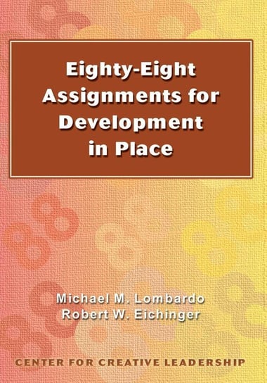 Eighty-eight Assignments for Development in Place Lombardo Michael M.