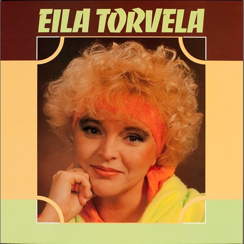 Eila Torvela Eila Torvela