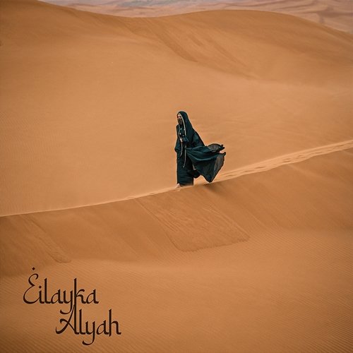 Eilayka (KepadaMu) Alyah feat. Asni Mansor