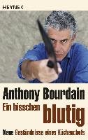 Ein bisschen blutig Bourdain Anthony