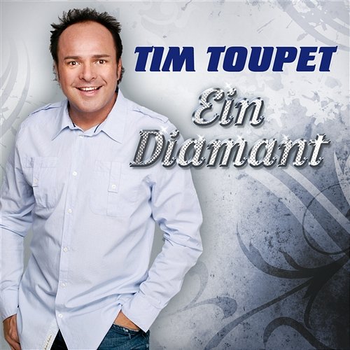 Ein Diamant Tim Toupet