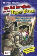 Ein Fall für dich und das Tiger-Team 41. Der Goldschatz des Gladiators Brezina Thomas