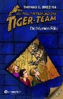 Ein Fall für dich und das Tiger-Team Sammelband 03. Die Mumienfälle Brezina Thomas C.