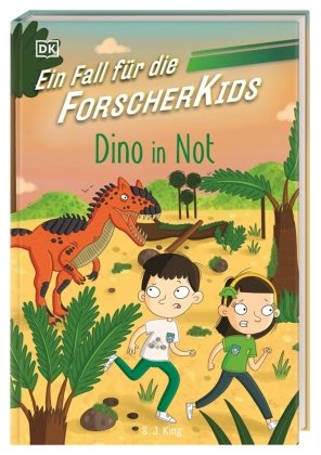 Ein Fall für die Forscher-Kids 4. Dino in Not Dorling Kindersley