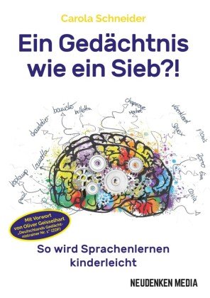 Ein Gedächtnis wie ein Sieb?! neuDENKEN Media