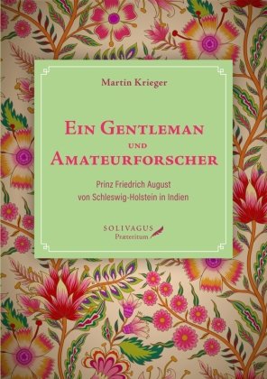 Ein Gentleman und Amateurforscher Solivagus-Verlag