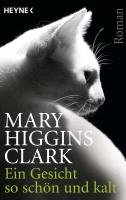 Ein Gesicht so schön und kalt Clark Mary Higgins