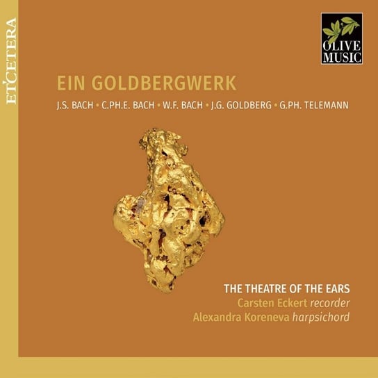 Ein Goldbergwerk The Theatre of the Ears