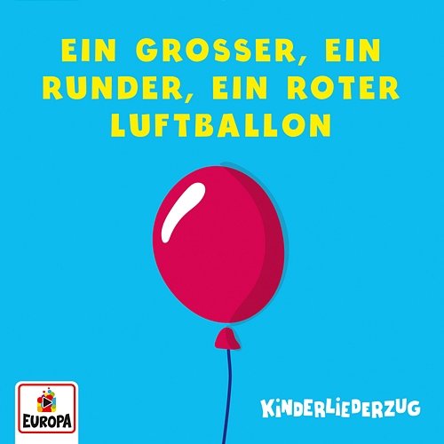 Ein großer, ein runder, ein roter Luftballon Schnabi Schnabel, Kinderlieder Gang