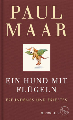 Ein Hund mit Flügeln S. Fischer Verlag GmbH