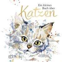 Ein kleines Buch über Katzen Edition Xxs, Edition Xxl