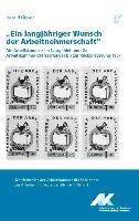 "Ein langjähriger Wunsch der Arbeitnehmerschaft" Glaser Harald