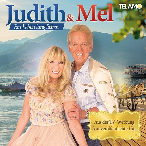 Ein Leben lang lieben Judith & Mel