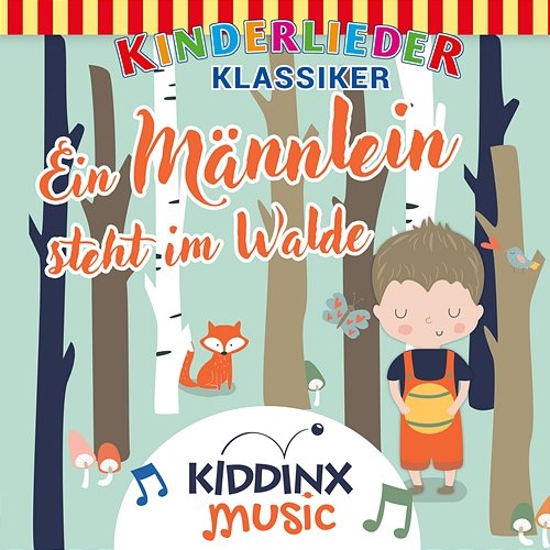 Ein Männlein steht im Walde (Kinderlieder Klassiker) KIDDINX Music