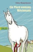 Ein Pferd namens Milchmann Rosenboom Hilke