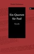 Ein Quartett für Paul Eickmann Heide