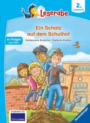 Ein Schatz auf dem Schulhof - Leserabe ab 2. Klasse - Erstlesebuch für Kinder ab 7 Jahren Ravensburger Verlag