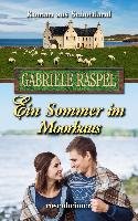 Ein Sommer im Moorhaus Raspel Gabriele