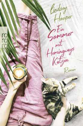 Ein Sommer mit Hemingways Katzen Rowohlt Taschenbuch