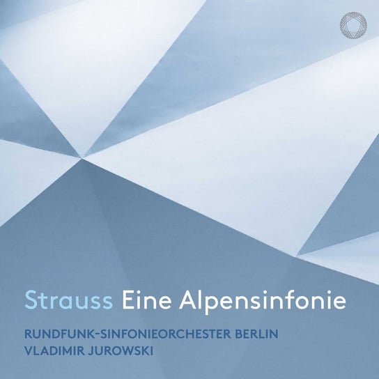 Eine Alpensinfonie Rundfunk-Sinfonieorchester Berlin