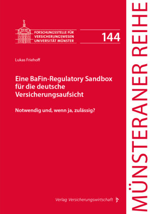 Eine BaFin-Regulatory Sandbox für die deutsche Versicherungsaufsicht VVW GmbH