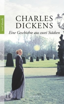 Eine Geschichte aus zwei Städten Dickens Charles