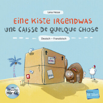 Eine Kiste Irgendwas, Deutsch-Französisch, m. Audio-CD Hueber