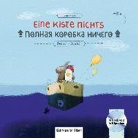 Eine Kiste Nichts. Kinderbuch Deutsch-Russisch Hesse Lena