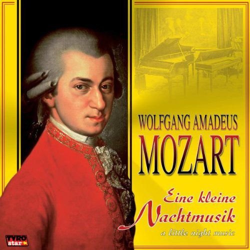 Eine Kleine Nachtmusik Wolfgang Amadeus Mozart