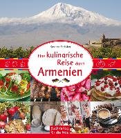 Eine kulinarische Reise durch Armenien Sarkisian Susanna