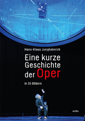 Eine kurze Geschichte der Oper Wolke Verlagsges.