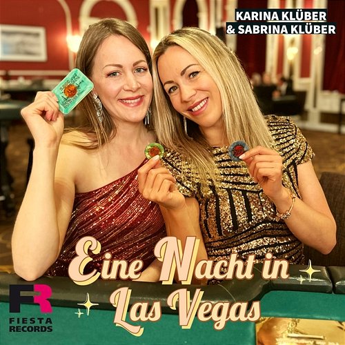 Eine Nacht in Las Vegas Karina Klüber, Sabrina Klüber