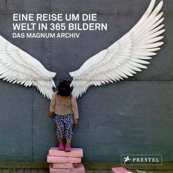 Eine Reise um die Welt in 365 Bildern Prestel Verlag, Prestel