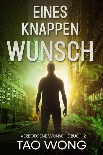 Eines Knappen Wunsch Tao Wong