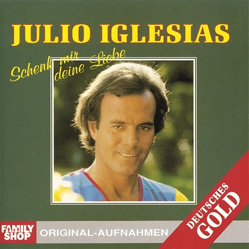 Einfach Das Beste Julio Iglesias