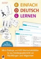 Einfach Deutsch lernen - Mini-Dialoge und 400 Wortschatzbilder für den Einstiegsunterricht mit Flüchtlingen und Migranten Schachner Anne, Schick Simone