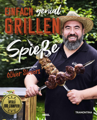 Einfach genial Grillen - Spießgrillen Heel Verlag