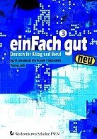 EinFach gut neu 3. Język niemiecki dla liceów i techników. Podręcznik + CD Opracowanie zbiorowe