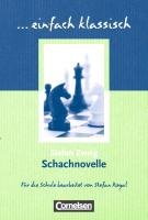 einfach klassisch: Schachnovelle Zweig Stefan