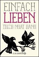 Einfach lieben Hanh Thich Nhat