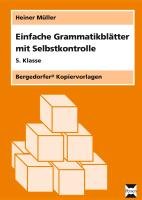Einfache Grammatikblätter mit Selbstkontrolle. 5. Klasse Muller Heiner