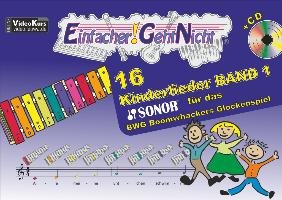 Einfacher!-Geht-Nicht: 16 Kinderlieder BAND 1 - für das SONOR BWG Boomwhackers Glockenspiel mit CD Leuchtner Martin, Waizmann Bruno
