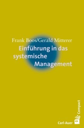 Einführung in das systemische Management Carl-Auer