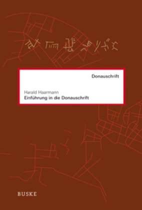 Einführung in die Donauschrift Haarmann Harald