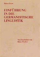 Einführung in die germanistische Linguistik Gross Harro