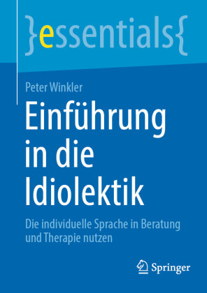 Einführung in die Idiolektik Springer, Berlin