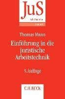 Einführung in die juristische Arbeitstechnik Tettinger Peter J., Mann Thomas