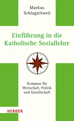 Einführung in die Katholische Soziallehre Herder, Freiburg